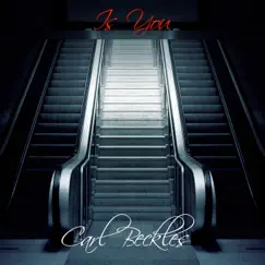 Is You - Single by Carl Beckles album reviews, ratings, credits