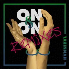 On & On (GUMMYB3ARS Remix) Song Lyrics