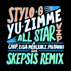 Yu Zimme (feat. Chip, Lisa Mercedez & Ms Banks) [All Star VIP] Song Lyrics