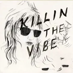 Killin' the Vibe (feat. Panda Bear) Song Lyrics
