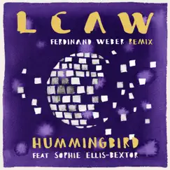 Hummingbird (feat. Sophie Ellis-Bextor) [Ferdinand Weber Remix] - Single by LCAW album reviews, ratings, credits