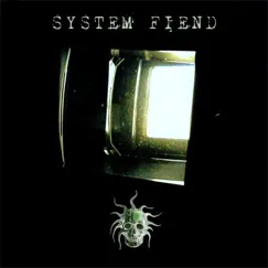 System Fiend by Cybercorpse album reviews, ratings, credits