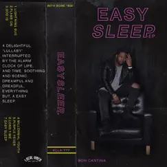 Easy Sleep - EP by Bon Cantina album reviews, ratings, credits
