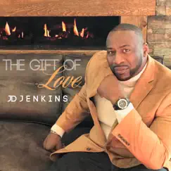 The Gift of Love by JD Jenkins album reviews, ratings, credits