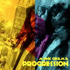 Progression - Single by Monk Obama album reviews, ratings, credits