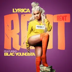 Rent (feat. Blac Youngsta) - Single by Lyrica Anderson album reviews, ratings, credits