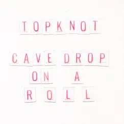 Cave Drop (On a Roll) [feat. Almighty Trei & Asir] Song Lyrics
