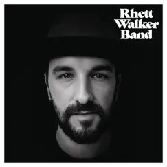 Rhett Walker Band - EP by Rhett Walker Band album reviews, ratings, credits