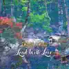 Lead with Love album lyrics, reviews, download