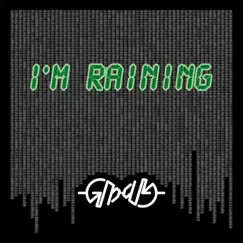 I'm Raining (feat. YURISA) - Single by G-Man album reviews, ratings, credits