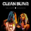 Clean Bling (feat. Kowkow) - Single album lyrics, reviews, download