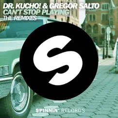 Can't Stop Playing (Oliver Heldens & Gregor Salto Remix) Song Lyrics