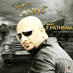 It's My Time - Single by 7 Pathania album reviews, ratings, credits