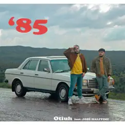 '85 (feat. Jose Halftime) Song Lyrics