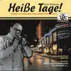 Heiße Tage! album lyrics, reviews, download