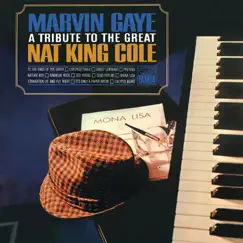 A Tribute to the Great Nat King Cole by Marvin Gaye album reviews, ratings, credits