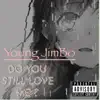 Do You Still Love Me? - Single album lyrics, reviews, download