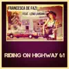 Riding on Highway 61 (feat. Leno Landini) - Single album lyrics, reviews, download