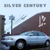 Silver Century - Single album lyrics, reviews, download
