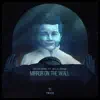 Mirror on the Wall (feat. Belle Doron) - Single album lyrics, reviews, download