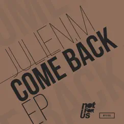 Come Back EP by Julien.m album reviews, ratings, credits
