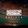 Believe (The Remixes) - EP album lyrics, reviews, download