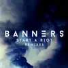 Start a Riot (Remixes) - Single album lyrics, reviews, download
