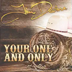 Your One and Only - Single by Jim Devine album reviews, ratings, credits