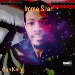 Imma Star - Single by Capri Kingg album reviews, ratings, credits