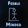 Feeble Minded album lyrics, reviews, download