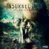 Insurrection album lyrics, reviews, download