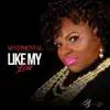 Like My Love - Single album lyrics, reviews, download