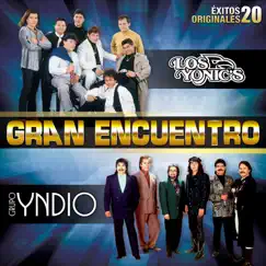 Gran Encuentro (20 Éxitos Originales) by Los Yonic's & Grupo Yndio album reviews, ratings, credits