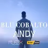 Blu cobalto - Single album lyrics, reviews, download