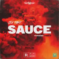Sauce - Single by Joe Grind, Asher D & The HeavyTrackerz album reviews, ratings, credits