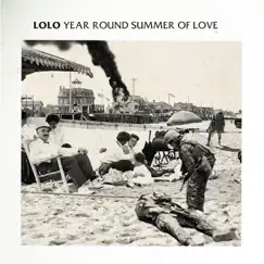 Year Round Summer of Love - Single by LOLO album reviews, ratings, credits