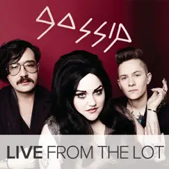 Live From the Lot - EP by Gossip album reviews, ratings, credits