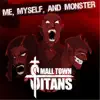 Me, Myself, And Monster - Single album lyrics, reviews, download