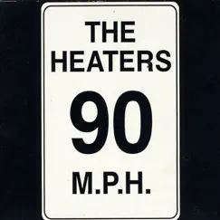 90 M.P.H. by The Heaters album reviews, ratings, credits