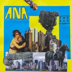 Ana - Single by TriadeRock album reviews, ratings, credits