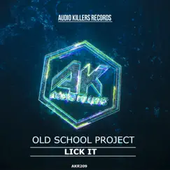 Lick It - Single by Old School Project album reviews, ratings, credits