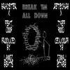 Break 'Em All Down - Single album lyrics, reviews, download