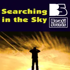 Searching in the Sky (Lezamaboy Hard Techno Remix) Song Lyrics