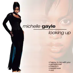 Looking Up by Michelle Gayle album reviews, ratings, credits