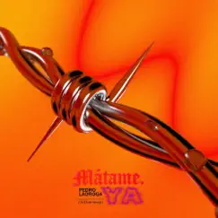 Mátame Ya Song Lyrics