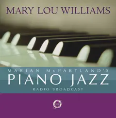 Marian McPartland's Piano Jazz (feat. Mary Lou Williams) [Radio Broadcast] by Marian McPartland album reviews, ratings, credits