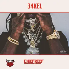 Chief Keef - Single by 34 Kel album reviews, ratings, credits
