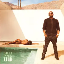 Turn the Lights On by Rico Love album reviews, ratings, credits