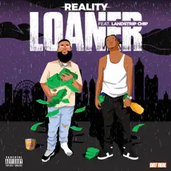 Loaner - Single by Reality album reviews, ratings, credits