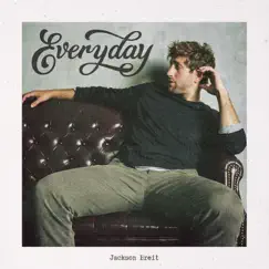 Everyday - Single by Jackson Breit album reviews, ratings, credits